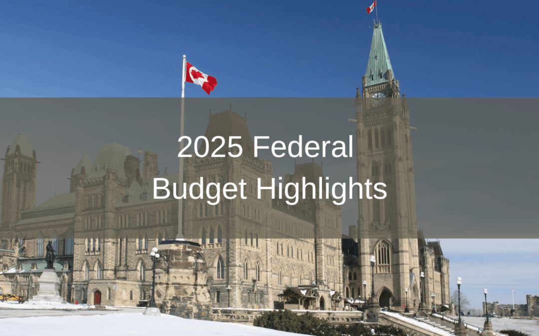 2025 Federal Budget Highlights